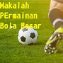 Materi Bola Besar Dan Bola Kecil Kelas 10